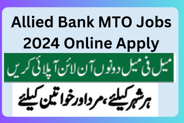 ABL Jobs 2024 Online Apply - ABL Management Trainee Officer - ABL MTO Jobs