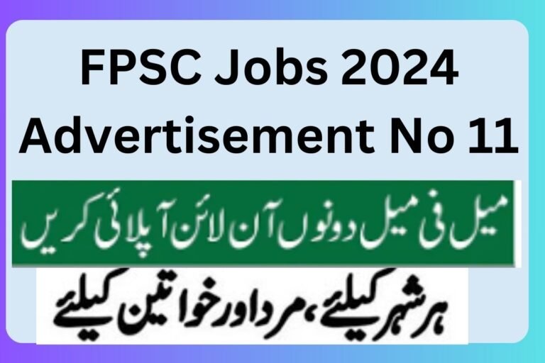 FPSC Jobs 2024 Advertisement No 11