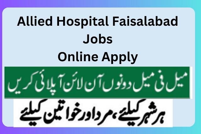 Allied Hospital Faisalabad Jobs