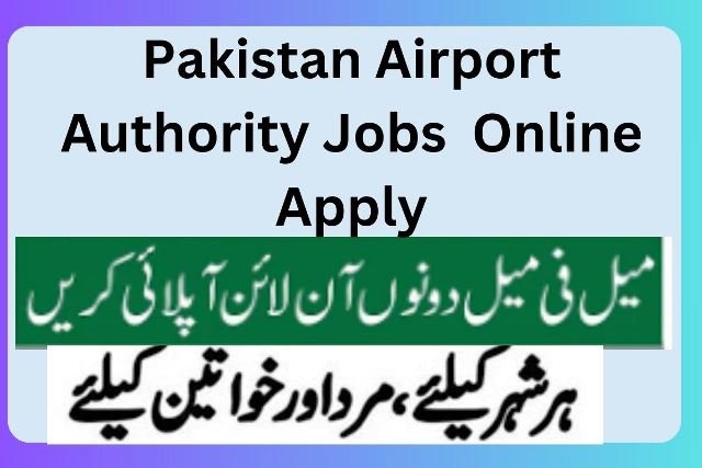 Pakistan Airport Authority Jobs 2025 17 Pakistan Airport Authority Jobs Online Apply