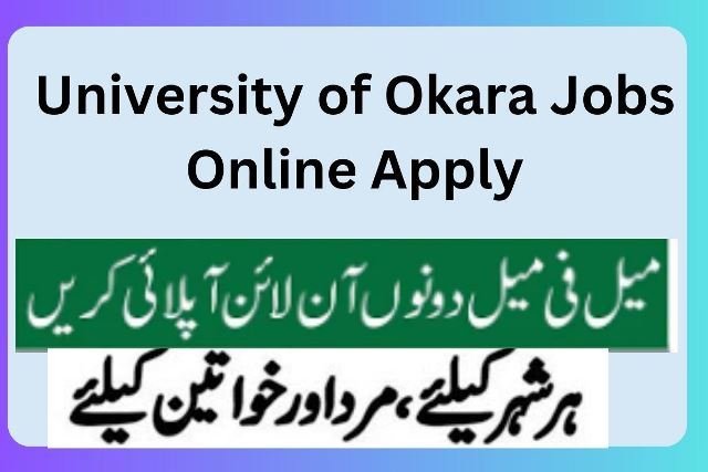 University of Okara Jobs 2025 Online Apply - 1